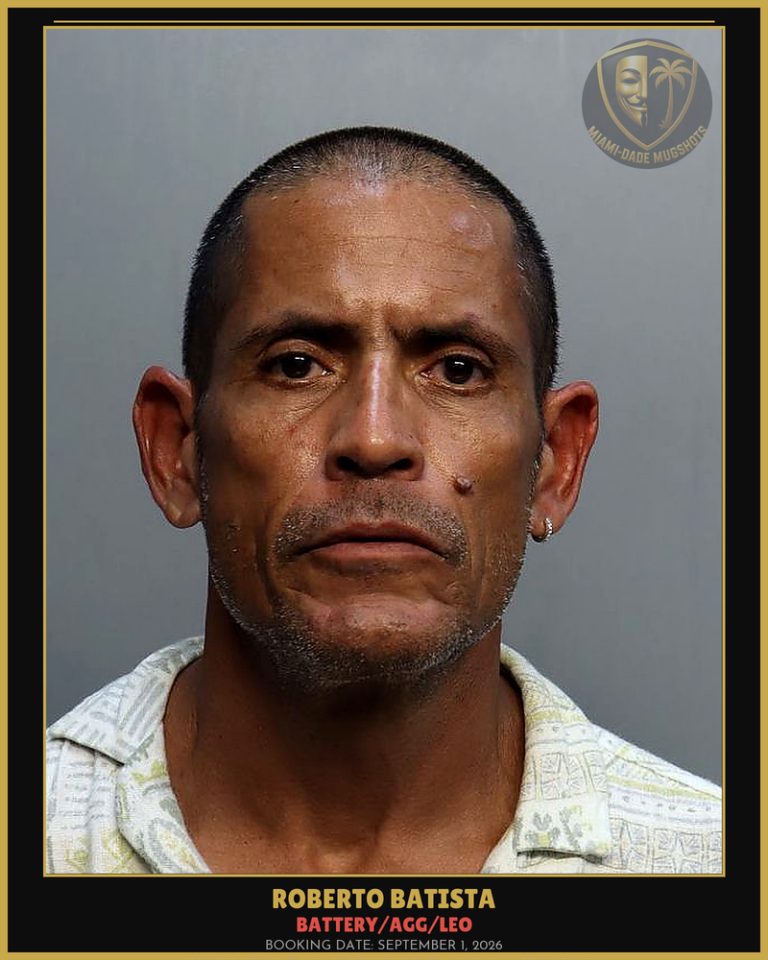 Batista Roberto Arrested – BATTERY/AGG/LEO – Miami-Dade County (September 1, 2026)