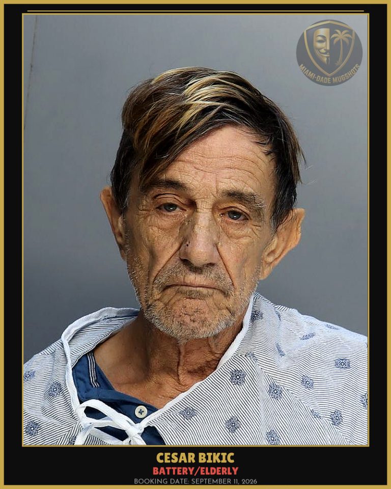 Bikic Cesar Alberto Arrested – BATTERY/ELDERLY – Miami-Dade County (September 11, 2026)