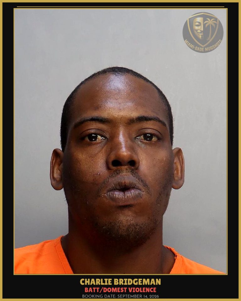 Bridgeman Charlie Arrested – BATT/DOMEST VIOLENCE – Miami-Dade County (September 14, 2026)