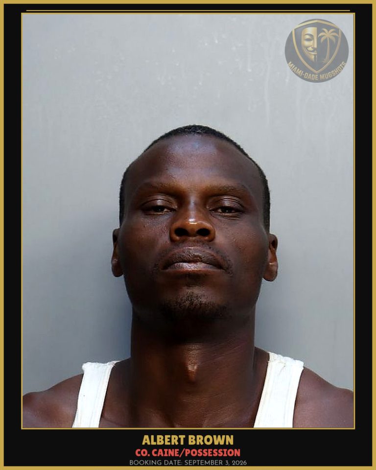 Brown Albert  Russell Arrested – Co. Caine/POSSESSION – Miami-Dade County (September 3, 2026)
