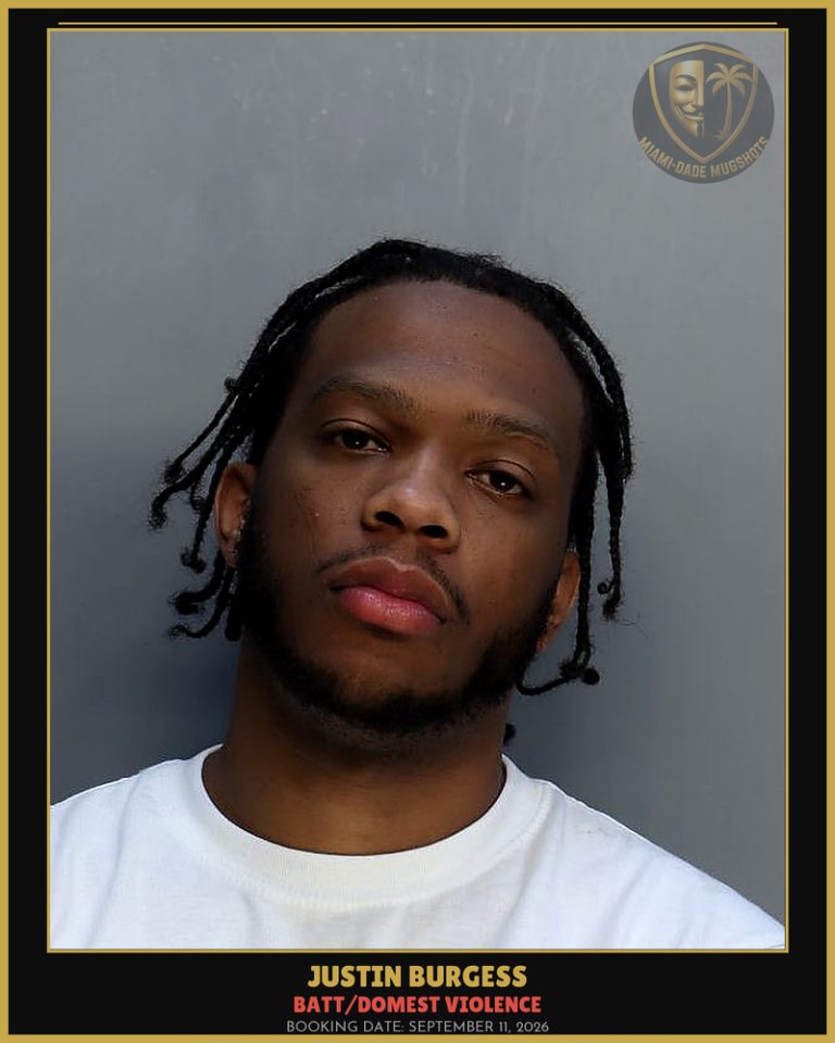 Burgess Justin  Sincere Arrested – BATT/DOMEST VIOLENCE – Miami-Dade County (September 11, 2026)