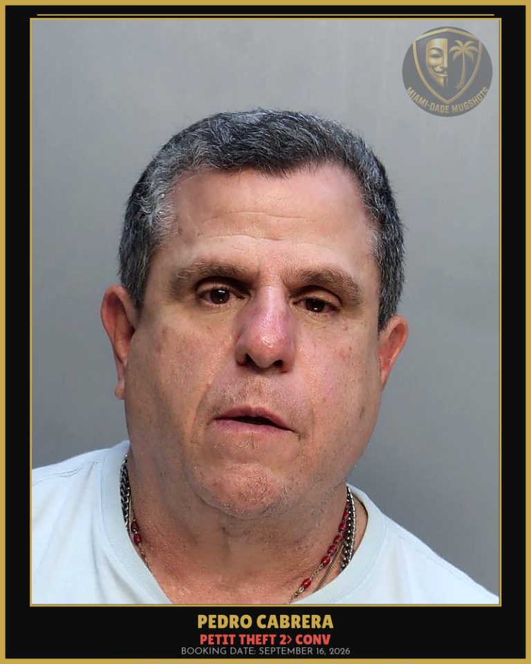 Cabrera Pedro  R Arrested – PETIT THEFT 2> CONV – Miami-Dade County (September 16, 2026)