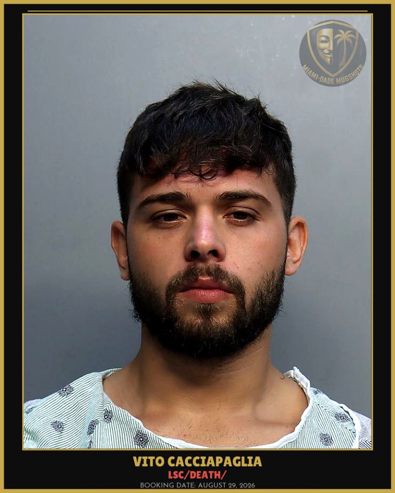 Cacciapaglia Vito Arrested – LSC/DEATH/ – Miami-Dade County (August 29, 2026)