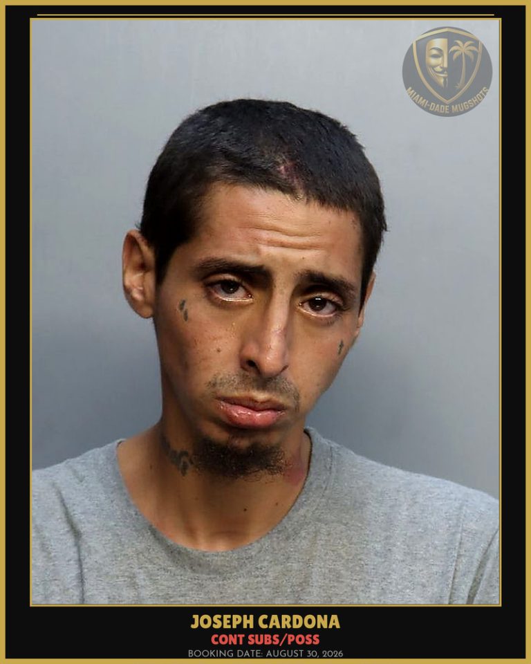 Cardona Joseph Arrested – CONT SUBS/POSS – Miami-Dade County (August 30, 2026)