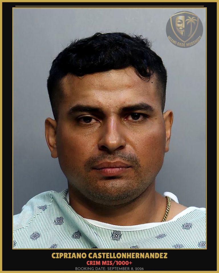 Castellonhernandez Cipriano  N Arrested – CRIM MIS/1000+ – Miami-Dade County (September 8, 2026)