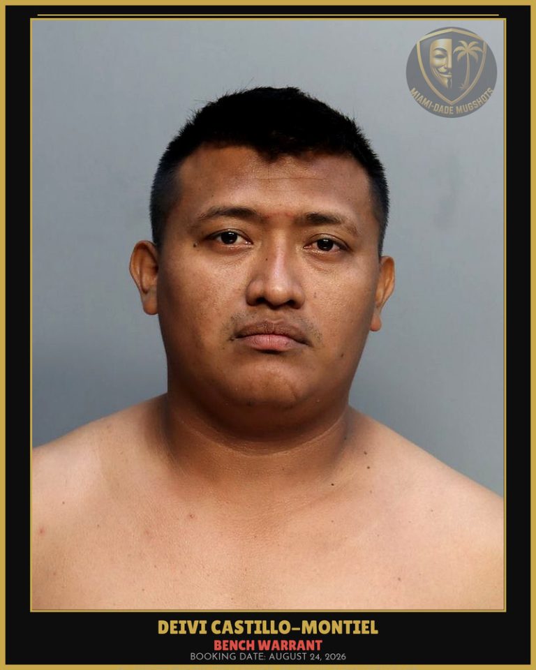 Castillo-Montiel Deivi Jose Arrested – BENCH WARRANT – Miami-Dade County (August 24, 2026)