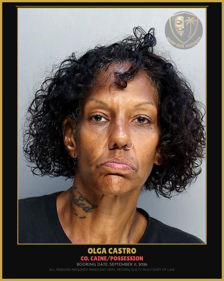 Castro Olga Cira Arrested – Co. Caine/POSSESSION – Miami-Dade County (September 11, 2026)