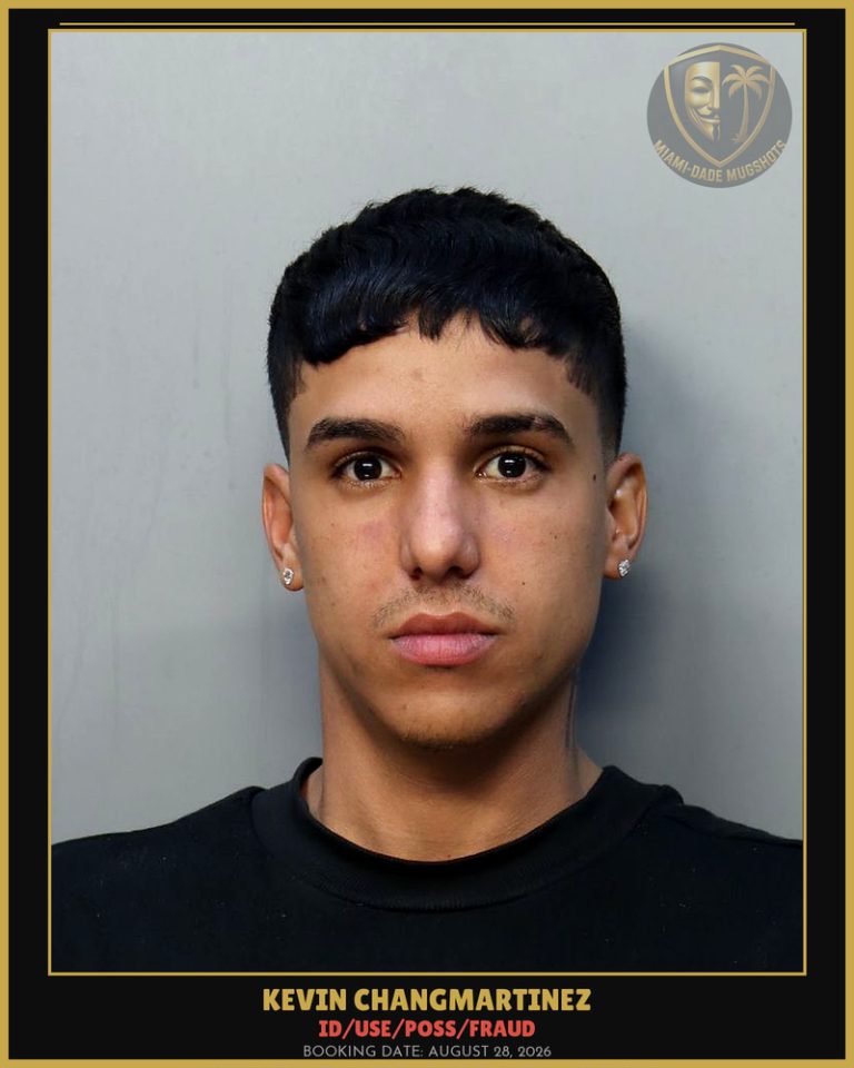 Changmartinez Kevin Reynier Arrested – ID/USE/POSS/FRAUD – Miami-Dade County (August 28, 2026)