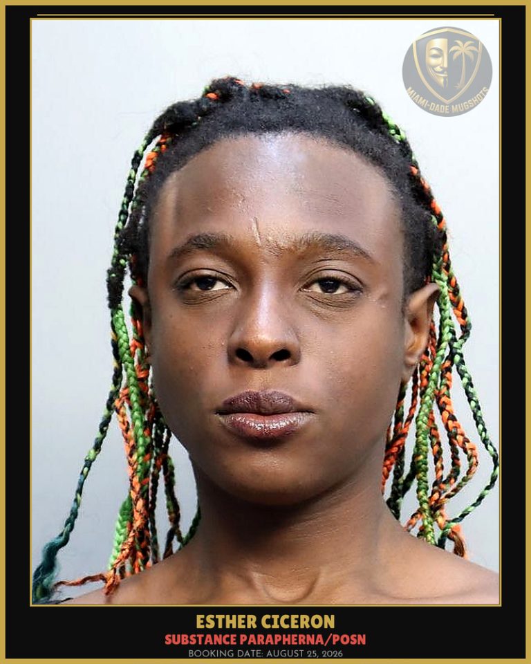 Ciceron Esther Arrested – SUBSTANCE PARAPHERNA/POSN – Miami-Dade County (August 25, 2026)