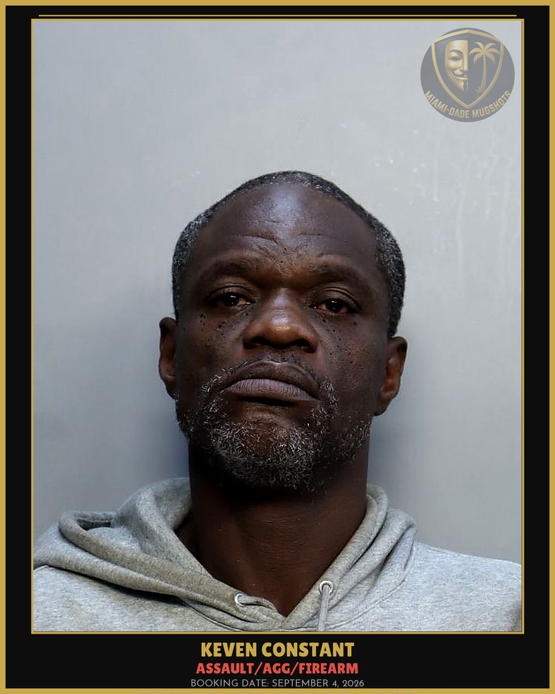 Constant Keven Arrested – Assault/Agg/Firearm – Miami-Dade County (September 4, 2026)