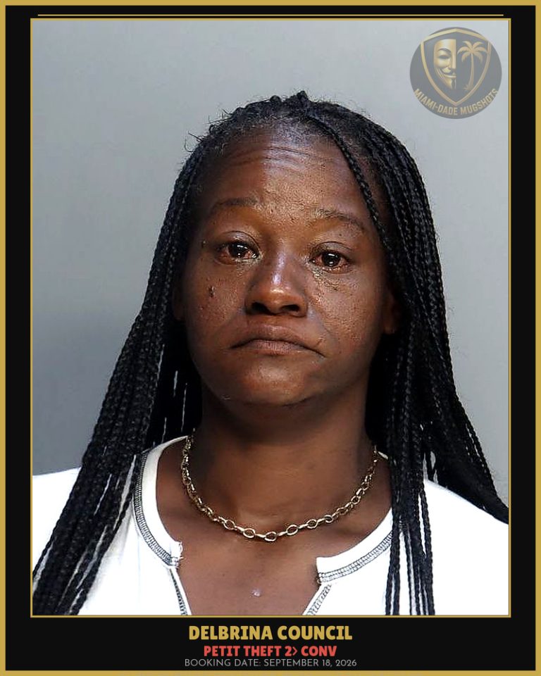 Council Delbrina  Latavius Arrested – PETIT THEFT 2> CONV – Miami-Dade County (September 18, 2026)