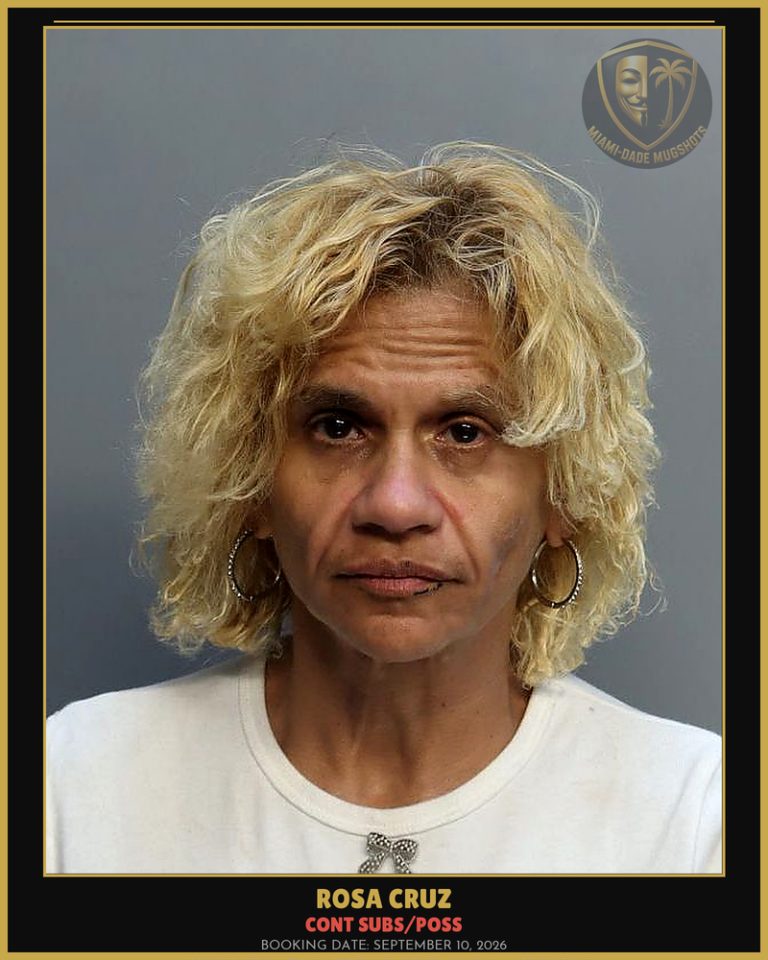 Cruz Rosa Arrested – CONT SUBS/POSS – Miami-Dade County (September 10, 2026)