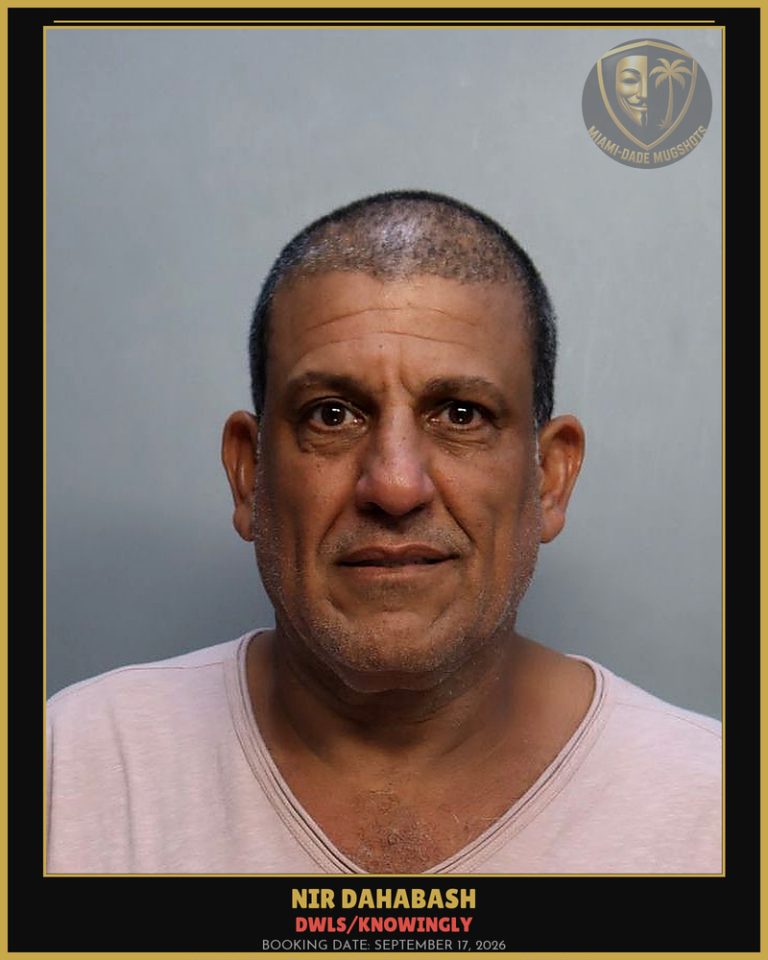 Dahabash Nir Arrested – DWLS/KNOWINGLY – Miami-Dade County (September 17, 2026)