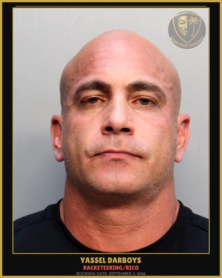 Darboys Yassel  Ceaser Arrested – RACKETEERING/RICO – Miami-Dade County (September 3, 2026)