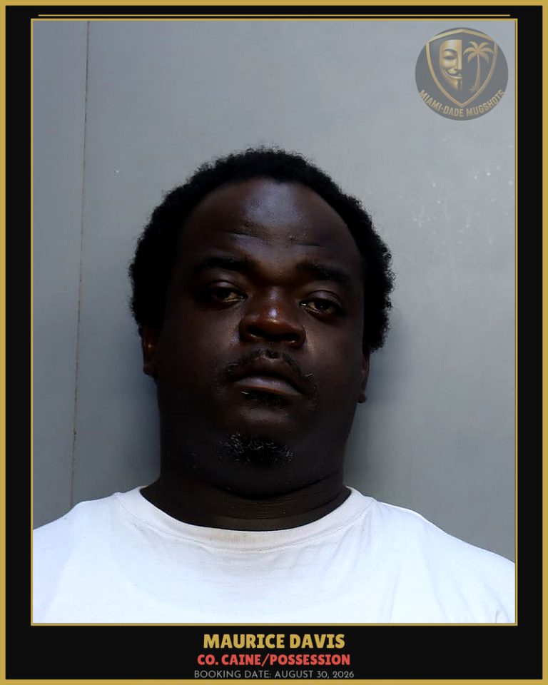 Davis Maurice Arrested – Co. Caine/POSSESSION – Miami-Dade County (August 30, 2026)