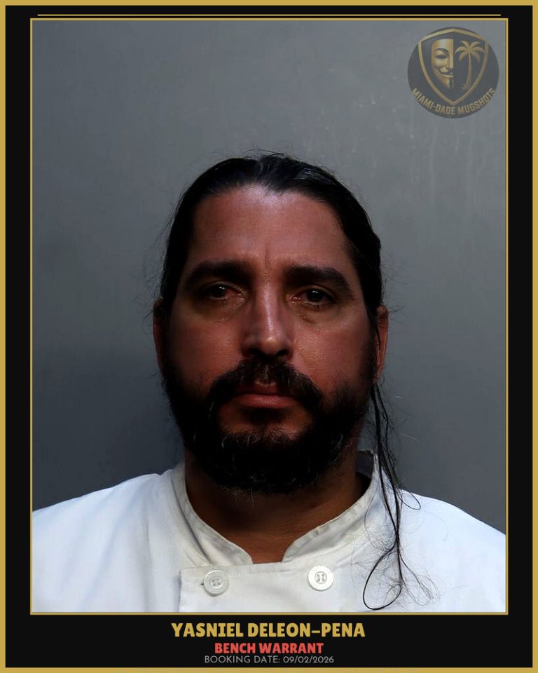 Deleon-Pena Yasniel Arrested – BENCH WARRANT – Miami-Dade County (Unknown)