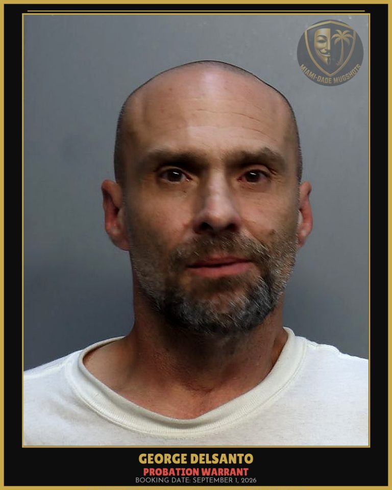 Delsanto George  Eli Arrested – PROBATION WARRANT – Miami-Dade County (September 1, 2026)