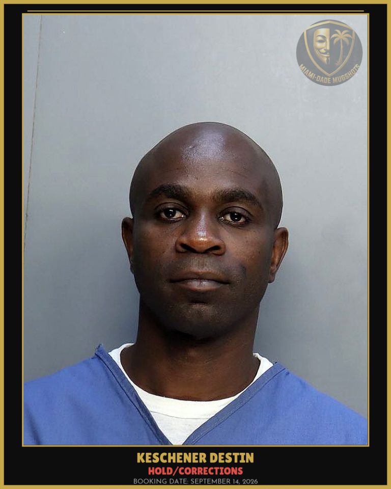 Destin Keschener Arrested – HOLD/CORRECTIONS – Miami-Dade County (September 14, 2026)