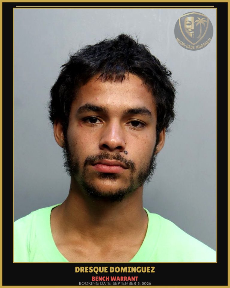 Dominguez Dresque  Martin Arrested – BENCH WARRANT – Miami-Dade County (September 5, 2026)
