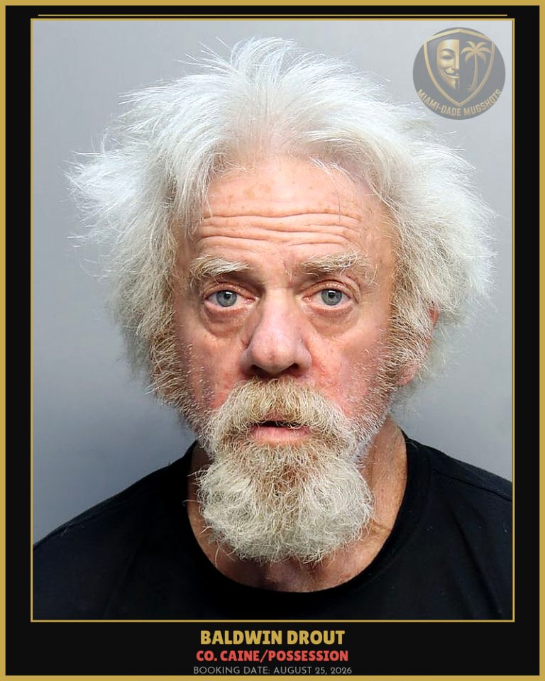 Drout Baldwin Stewart Arrested – Co. Caine/POSSESSION – Miami-Dade County (August 25, 2026)