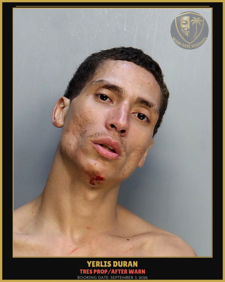 Duran Yerlis Arrested – TRES PROP/AFTER WARN – Miami-Dade County (September 3, 2026)