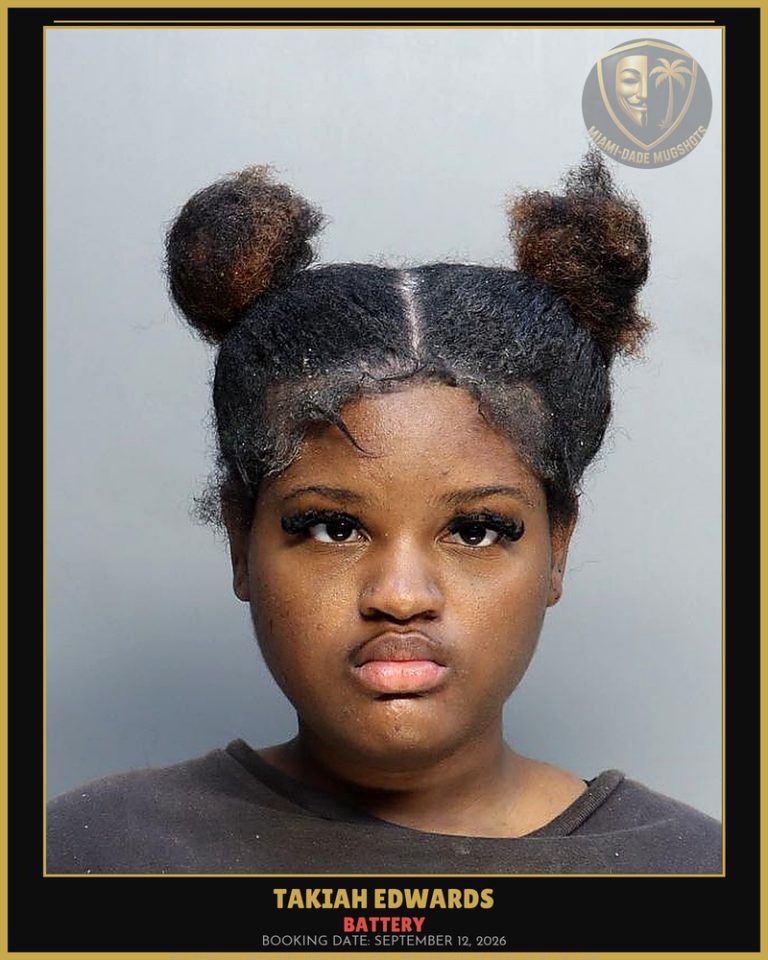 Edwards Takiah Arrested – BATTERY – Miami-Dade County (September 12, 2026)