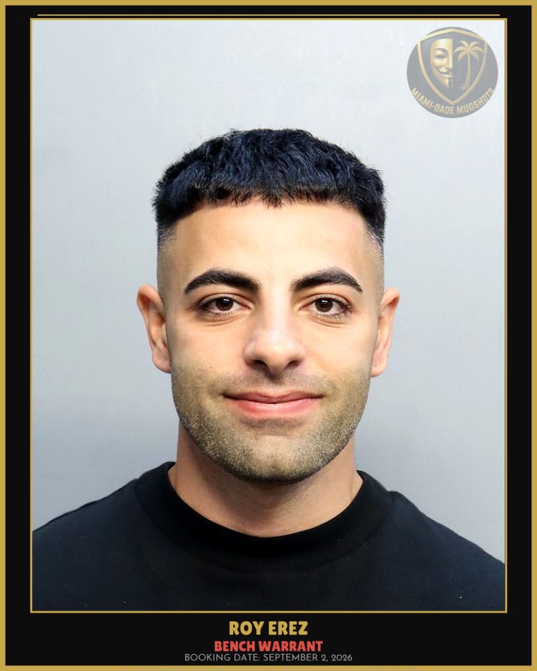 Erez Roy Arrested – BENCH WARRANT – Miami-Dade County (September 2, 2026)