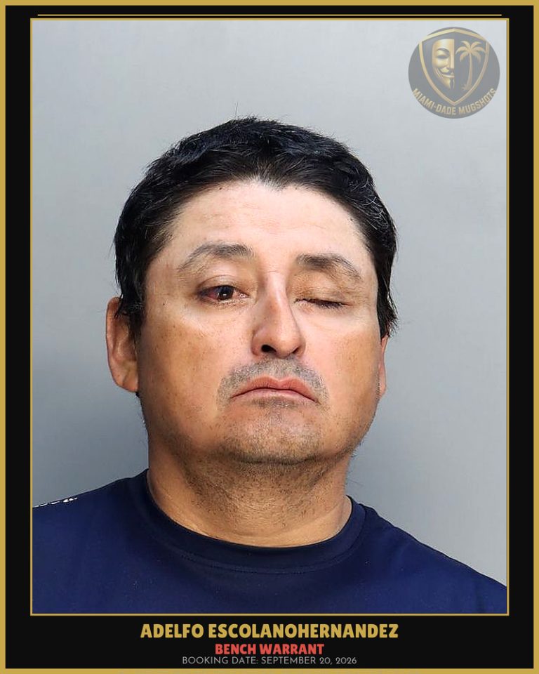 Escolanohernandez Adelfo Arrested – BENCH WARRANT – Miami-Dade County (September 20, 2026)