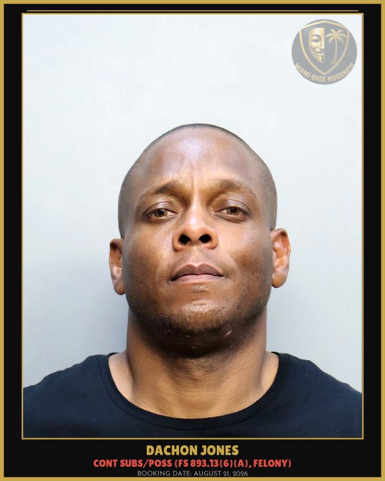 Dachon Jones Arrested – Miami-Dade County (August 21, 2026)