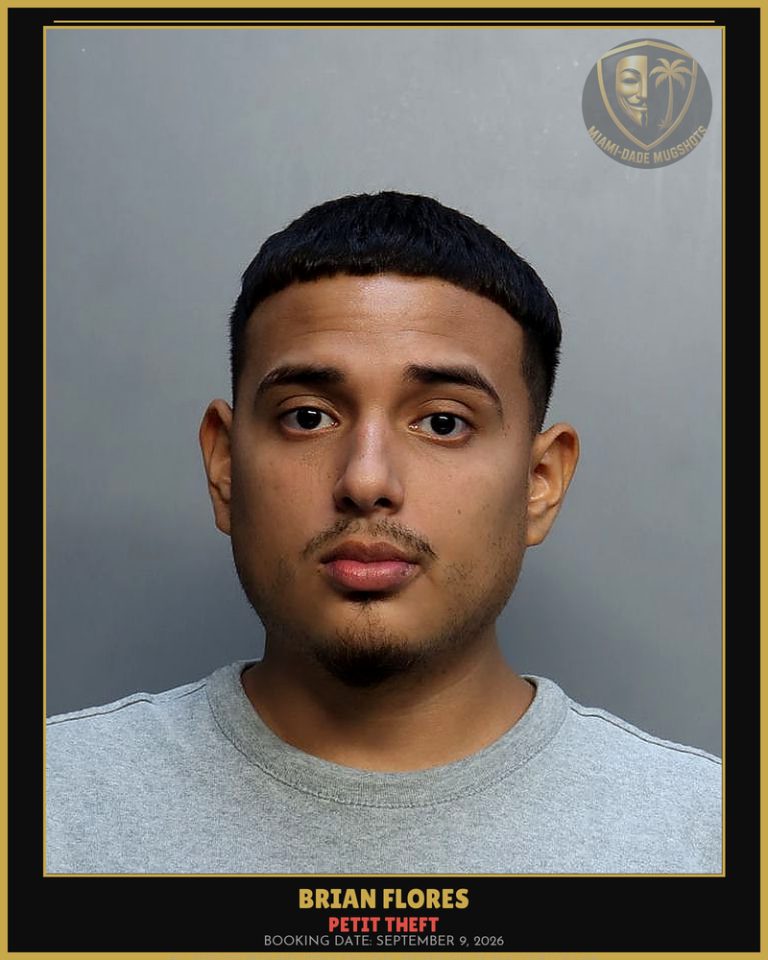 Flores Brian Arrested – PETIT THEFT – Miami-Dade County (September 9, 2026)