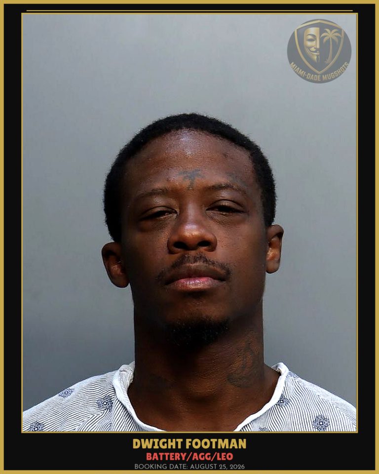 Footman Dwight Sylvester Arrested – BATTERY/AGG/LEO – Miami-Dade County (August 25, 2026)