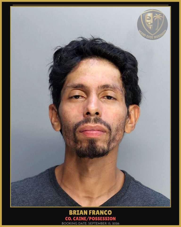 Franco Brian Arrested – Co. Caine/POSSESSION – Miami-Dade County (September 15, 2026)