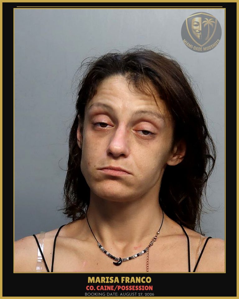 Franco Marisa Nicole Arrested – Co. Caine/POSSESSION – Miami-Dade County (August 27, 2026)