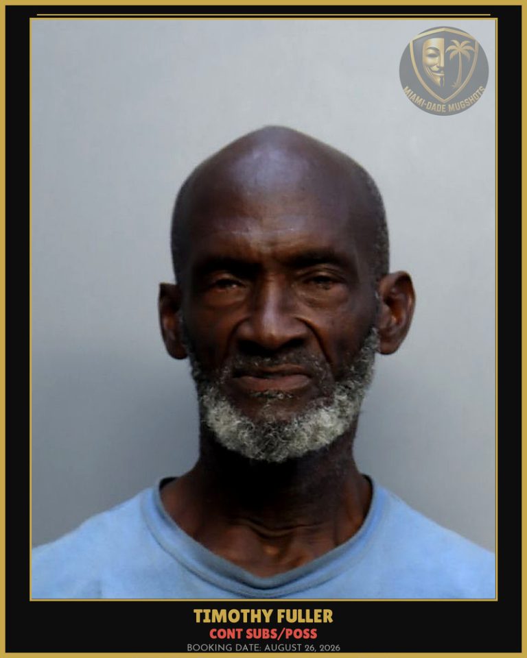 Fuller Timothy Warren Arrested – CONT SUBS/POSS – Miami-Dade County (August 26, 2026)