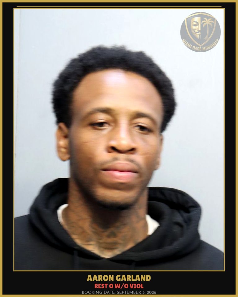 Garland Aaron Taykquan Arrested – REST O W/O VIOL – Miami-Dade County (September 3, 2026)