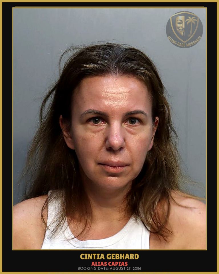 Gebhard Cintia Arrested – ALIAS CAPIAS – Miami-Dade County (August 27, 2026)