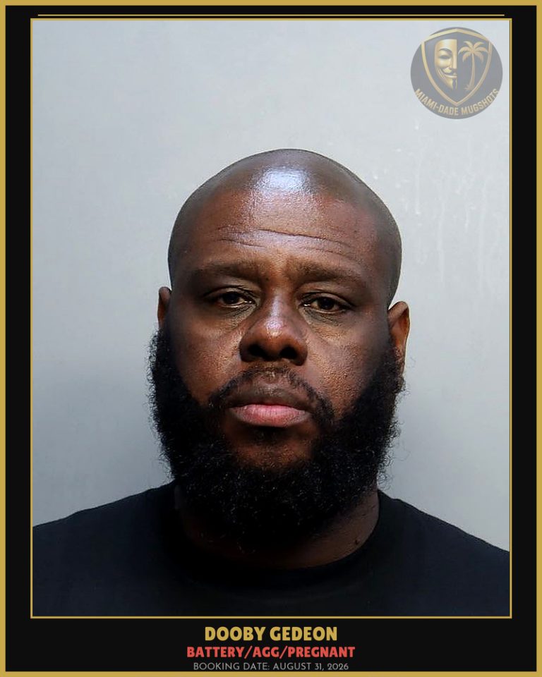 Gedeon Dooby Arrested – BATTERY/AGG/PREGNANT – Miami-Dade County (August 31, 2026)