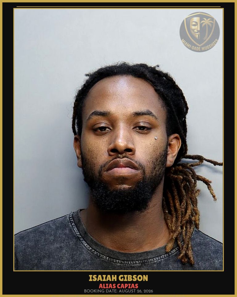 Gibson Isaiah Arrested – ALIAS CAPIAS – Miami-Dade County (August 26, 2026)