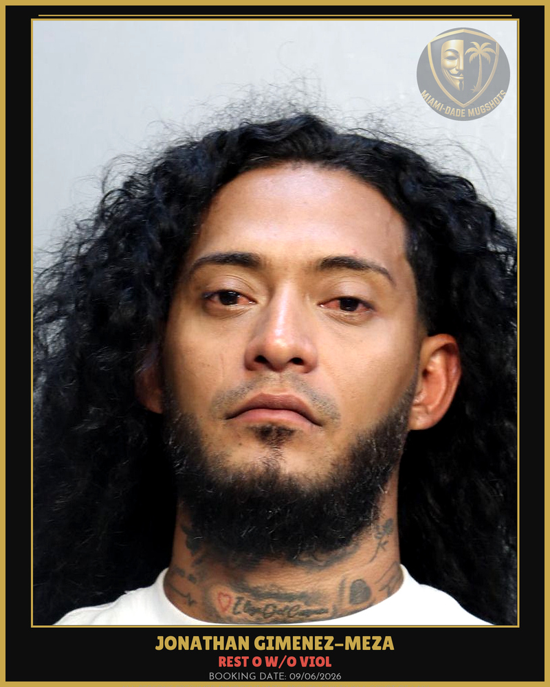 Gimenez-Meza Jonathan  Josue Arrested – Rest O W/O Viol – Miami-Dade County (Unknown)