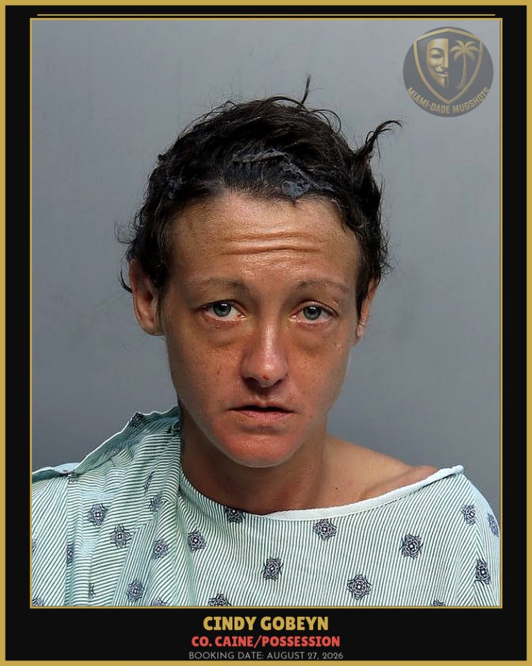 Gobeyn Cindy Arrested – Co. Caine/POSSESSION – Miami-Dade County (August 27, 2026)