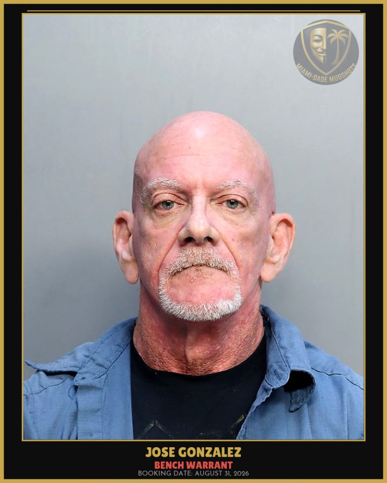 Gonzalez Jose  Luis Arrested – BENCH WARRANT – Miami-Dade County (August 31, 2026)