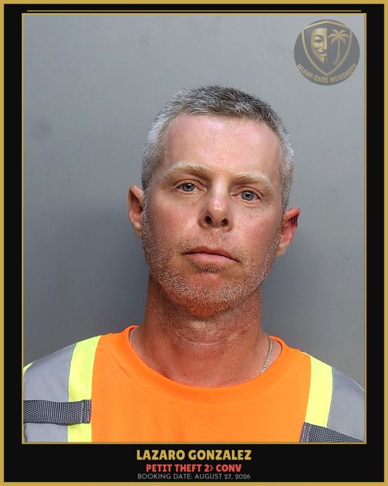 Gonzalez Lazaro Daniel Arrested – PETIT THEFT 2> CONV – Miami-Dade County (August 27, 2026)