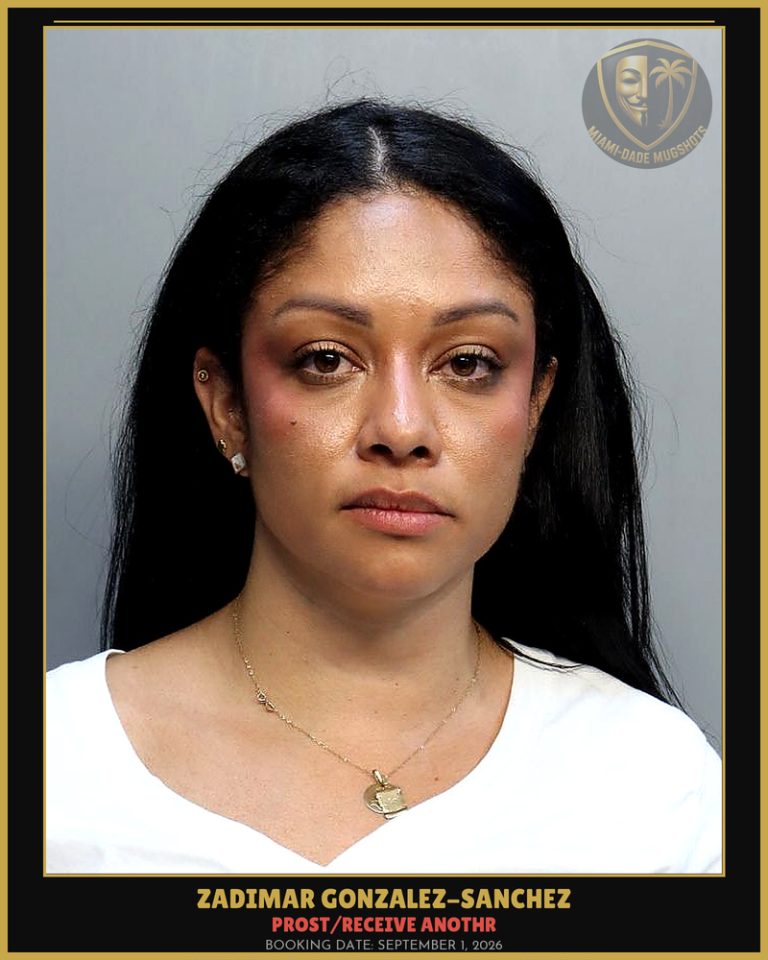 Gonzalez-Sanchez Zadimar Arrested – PROST/RECEIVE ANOTHR – Miami-Dade County (September 1, 2026)