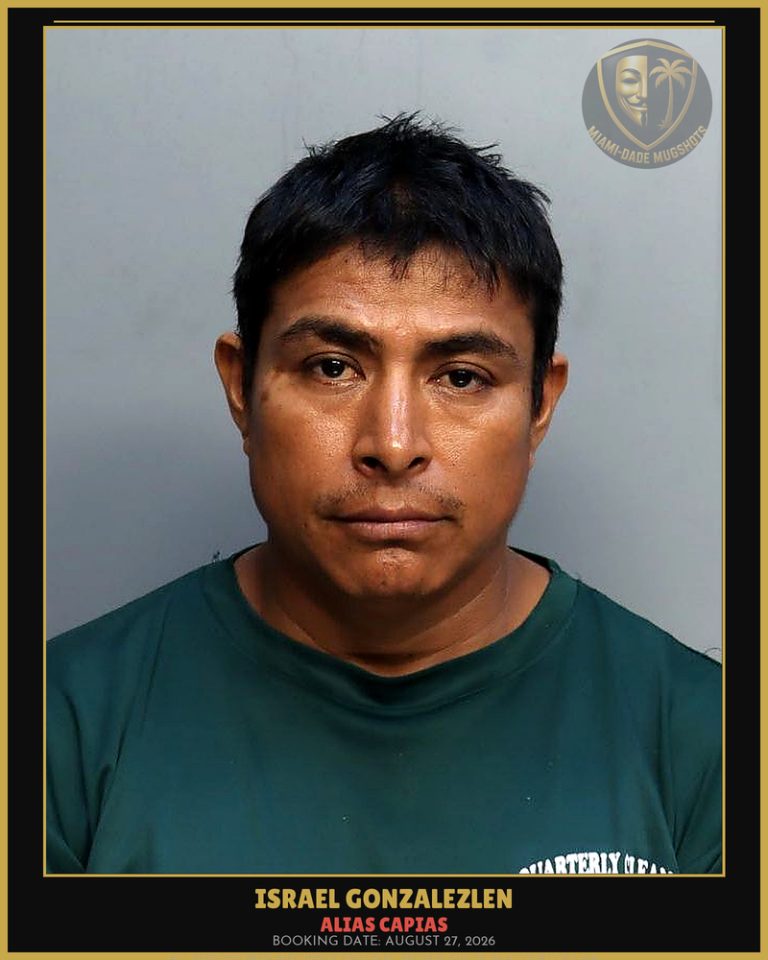 Gonzalezlen Israel Moises Arrested – ALIAS CAPIAS – Miami-Dade County (August 27, 2026)