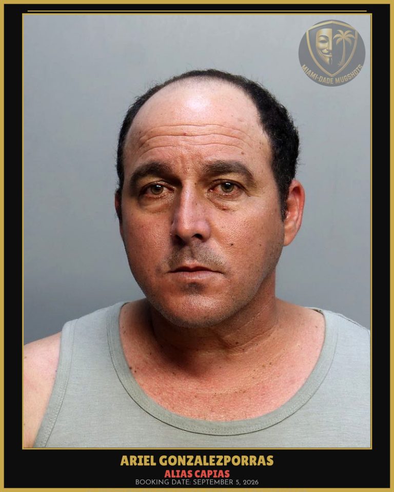 Gonzalezporras Ariel Arrested – ALIAS CAPIAS – Miami-Dade County (September 5, 2026)