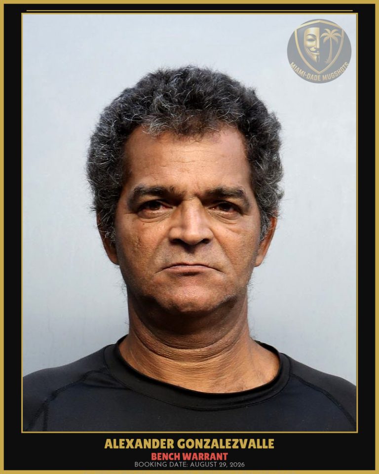 Gonzalezvalle Alexander Arrested – BENCH WARRANT – Miami-Dade County (August 29, 2026)