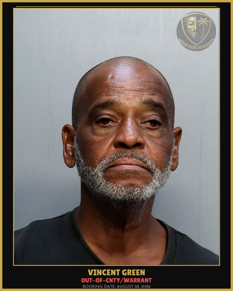 Green Vincent Ron Arrested – OUT-OF-CNTY/WARRANT – Miami-Dade County (August 28, 2026)