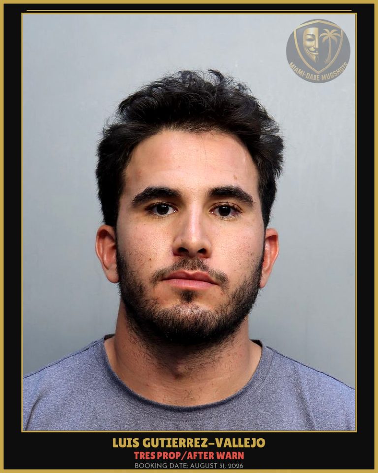 Gutierrez-Vallejo Luis  Eduardo Arrested – TRES PROP/AFTER WARN – Miami-Dade County (August 31, 2026)