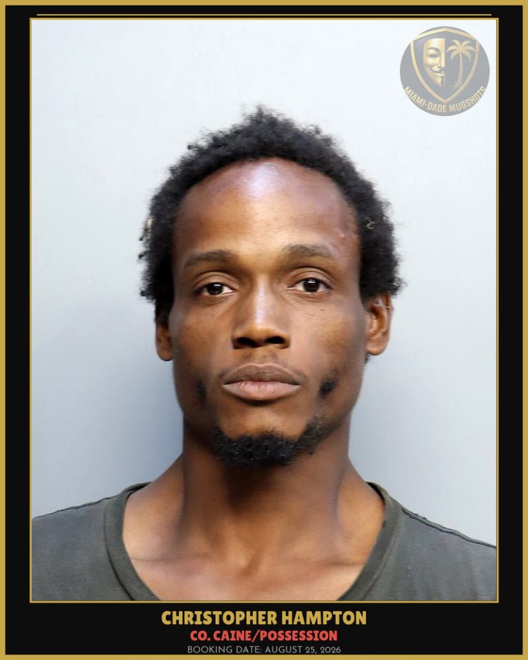 Hampton Christopher William Arrested – Co. Caine/POSSESSION – Miami-Dade County (August 25, 2026)