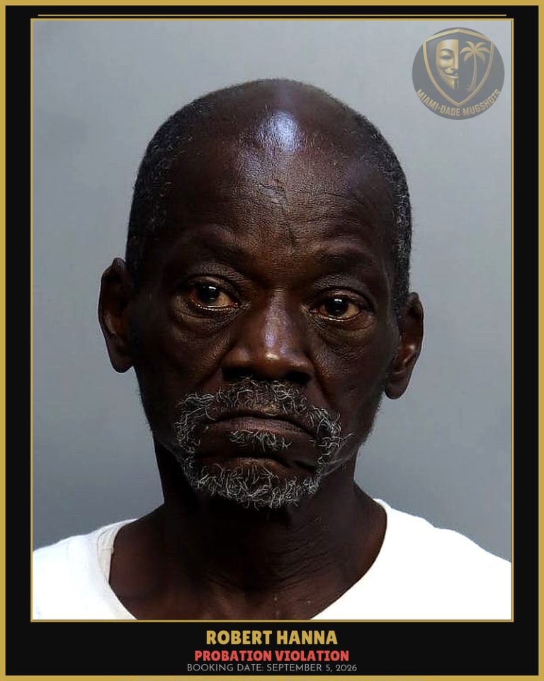Hanna Robert Arrested – PROBATION VIOLATION – Miami-Dade County (September 5, 2026)